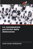 Le conseguenze psichiche della detenzione (Italian Edition) 6209780369 Book Cover