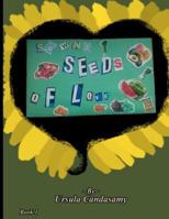 Sowing Seeds of Love 1534934855 Book Cover