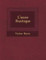 L'Ann E Rustique 1249765714 Book Cover