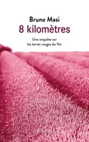 8 kilomètres 2709666286 Book Cover