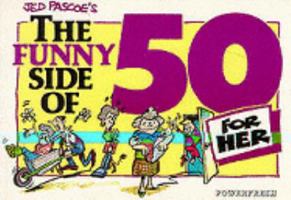 The Funny Side of 50 (Her) 1874125139 Book Cover