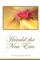 Herald the New Era B0DYJC6H53 Book Cover