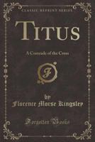 Titus: A Comrade of the Cross