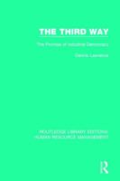 The Third Way: The Promise of Industrial Democracy 1138288373 Book Cover