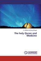 The holy Quran and Medicine 6200114536 Book Cover