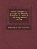 Obras completas; pr�logo de Alberto Ghiraldo; Volume 4 1289659788 Book Cover
