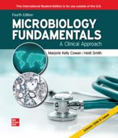ISE Microbiology Fundamentals: A Clinical Approach (ISE HED MICROBIOLOGY) 1265222649 Book Cover