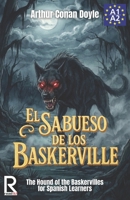 El Sabueso de Los Baskerville Para Estudiantes de Espanol: The Hound of the Baskervilles for Spanish Learners 1502458098 Book Cover