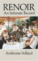Renoir: An Intimate Record 0486264882 Book Cover