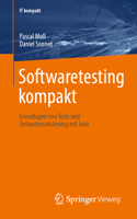 Softwaretesting Kompakt: Grundlagen Von Tests Und Testautomatisierung Mit Java 3658461047 Book Cover