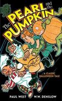 The Pearl And The Pumpkin... 0486470318 Book Cover