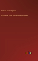 Waldemar Seier: Historiallinen romaani (Finnish Edition) 3368920200 Book Cover