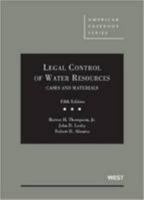 Legal Control of Water Resources: Cases and Materials (American Casebook Series) 031416314X Book Cover
