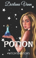 Potion: A Witchy Fairy Tale B0BHN5NLYH Book Cover