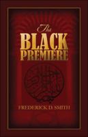 The Black Premiere 1608136051 Book Cover