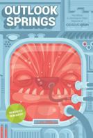 Outlook Springs Issue 2: The Official In-Intergalactic-Flight Magazine of Cosmix Air 138895835X Book Cover