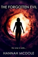 The Forgotten Evil: No one is safe B08HS84TF7 Book Cover