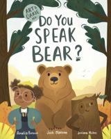Do You Speak Bear? 1954754043 Book Cover