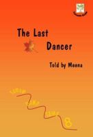 The Last Dancer 0977691772 Book Cover