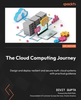 The Cloud Revolution: A comprehensive guide to cloud technology for Business and IT Professionals 1805122282 Book Cover