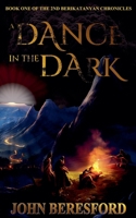 A Dance In The Dark (The Second Berikatanyan Chronicles) B0FH39857V Book Cover