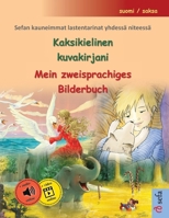 Kaksikielinen kuvakirjani - Mein zweisprachiges Bilderbuch (suomi / saksa): Sefan kauneimmat lastentarinat yhdessä niteessä, äänikirja ja video saatavilla verkossa (Finnish Edition) 3756304493 Book Cover