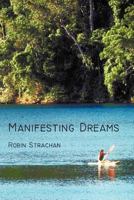 Manifesting Dreams 1462013252 Book Cover