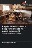 Capire l'innovazione e l'apprendimento nei paesi emergenti (Italian Edition) 6208606357 Book Cover