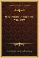 The Memoirs of Napoleon 1797 - Volume X 9357094571 Book Cover