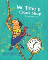 Mr. Time's Clock Shop B0F9LRH5LY Book Cover