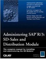 Administering Sap R/3: Sd-Sales and Distribution Module 0789717557 Book Cover