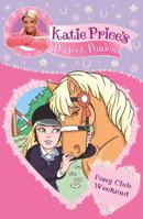 Katie Price's Perfect Ponies: Pony Club Weekend (My Perfect Pony) 055382077X Book Cover
