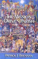 The Mission Driven Parish 1570756929 Book Cover