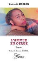 L’amour en otage: Roman 2336560941 Book Cover