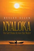 Nyaloka: The Girl from Across the Water B0CJ5W89DV Book Cover