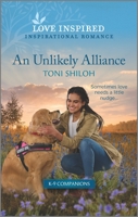 An Unlikely Alliance: An Uplifting Inspirational Romance 1335586644 Book Cover