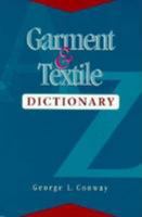 Garment and Textile Dictionary 0827379862 Book Cover