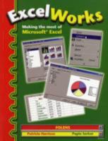 Excel Works: Textbook (Folens Ict Programme) 184303137X Book Cover