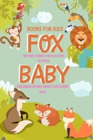 Books For Kids - FOX BABY Book - Bedtime Stories For Kids With Pictures: Childrens Books About Discovery Kids B086FPZ61Q Book Cover