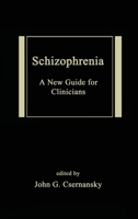 Schizophrenia: A New Guide for Clinicians (Medical Psychiatry, Volume 16) B00APYAMB8 Book Cover