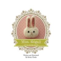 Miss. Abigail and the Missing Cupcake 1495243745 Book Cover