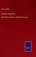 Lessons in Elocution: With Numerous Selections, Analyzed for Practice 3375082975 Book Cover
