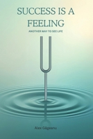 Success Is A Feeling B08RH5MZXX Book Cover