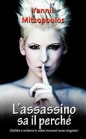 L'assassino Sa Il Perché: Sette Singolari Racconti Di Delitto E Mistero 145678207X Book Cover