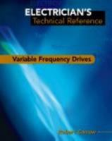 Electrician's Technical Reference: Variable Frequency Drives 076681923X Book Cover