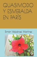 QUASIMODO Y ESMERALDA EN PARÍS (Spanish Edition) B0F2ZBM2QS Book Cover