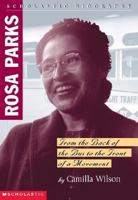 Rosa Parks: From the Back of the Bus to the Front of a Movement (Scholastic Biography) 0613330102 Book Cover