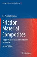 Friction Material Composites: Copper-/Metal-Free Material Design Perspective 3319342630 Book Cover