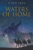 Waters of Home 1098014804 Book Cover