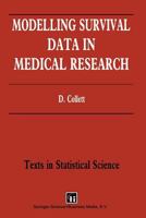 Modelling Survival Data in Medical Research 0412448904 Book Cover